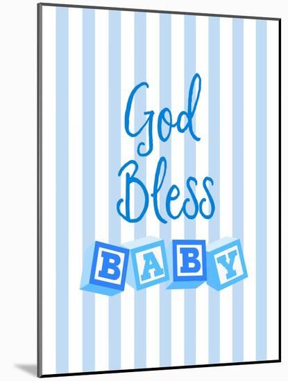 God Bless Baby Blue-Bella Dos Santos-Mounted Art Print