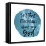 God Can Move Mountains-Sheldon Lewis-Framed Stretched Canvas
