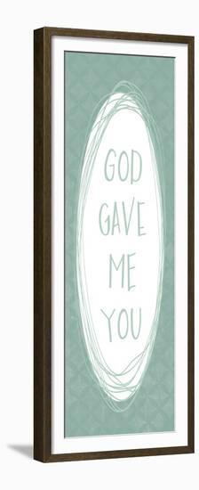 God Gave-Erin Clark-Framed Premium Giclee Print