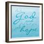 God Hope-Jace Grey-Framed Art Print