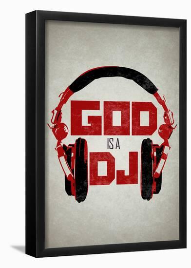 God is a DJ Music-null-Framed Poster