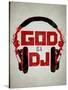 God is a DJ Music-null-Stretched Canvas