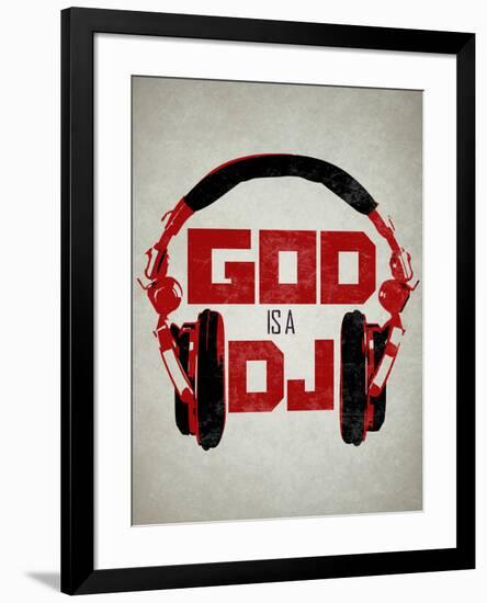 God is a DJ Music-null-Framed Poster