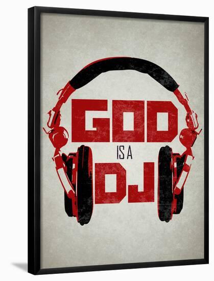 God is a DJ Music-null-Framed Poster