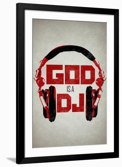 God is a DJ Music-null-Framed Art Print