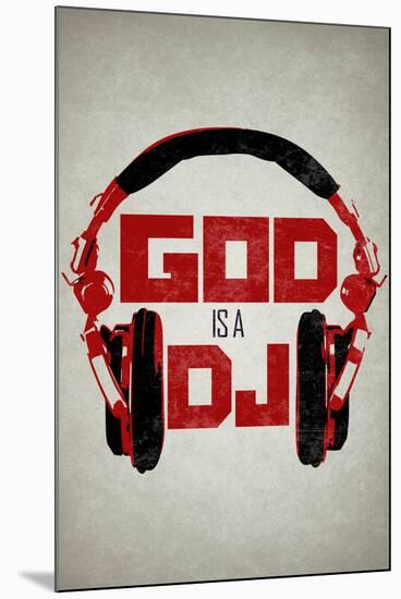 God is a DJ Music-null-Mounted Art Print