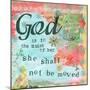 God Is In The Midst-Cherie Burbach-Mounted Art Print