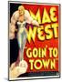 Goin' To Town, Mae West, 1935-null-Mounted Art Print