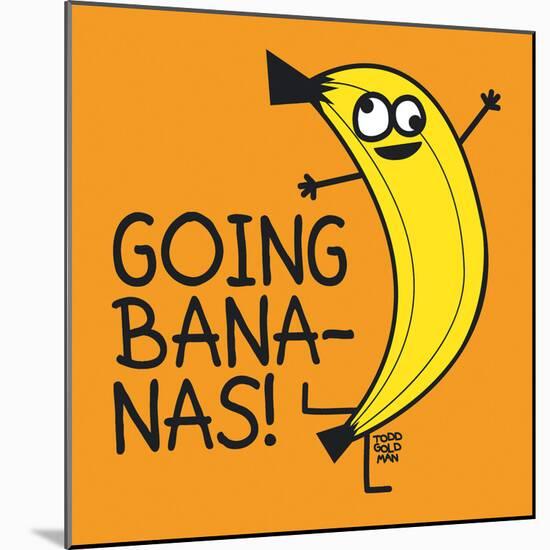 Going Bananas!-Todd Goldman-Mounted Art Print