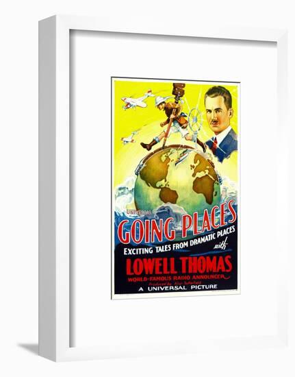 Going Places, Lowell Thomas, 1935-null-Framed Photo