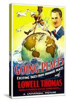Going Places, Lowell Thomas, 1935-null-Stretched Canvas