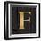 Gold Alphabet F-N. Harbick-Framed Art Print