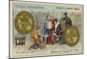 Gold Coins of Louis XI, 1461-null-Mounted Giclee Print