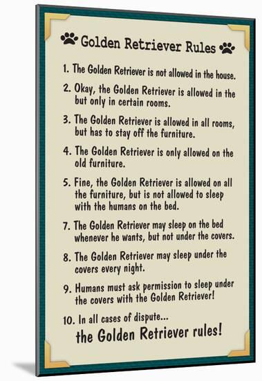 Golden Retreiver House Rules-null-Mounted Poster