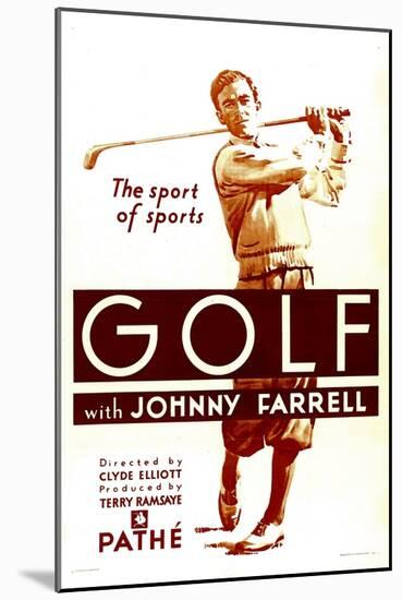 Golf, Johnny Farrell, 1930-null-Mounted Art Print