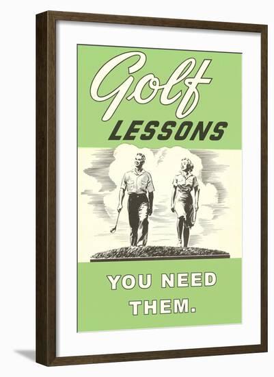 Golf Lessons, You Need Them-null-Framed Art Print