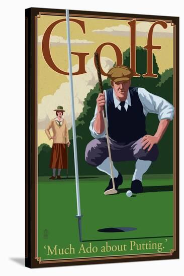 Golf - Much Ado about Putting-Lantern Press-Stretched Canvas