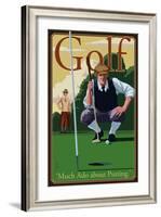 Golf - Much Ado about Putting-Lantern Press-Framed Art Print