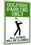 Golfers Parking Only Sign Sports Poster-null-Mounted Poster