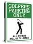 Golfers Parking Only Sign Sports Poster-null-Stretched Canvas