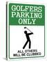 Golfers Parking Only Sign Sports Poster-null-Stretched Canvas