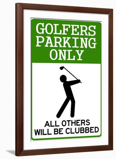 Golfers Parking Only Sign Sports-null-Framed Art Print