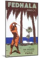 Golfing in Morocco-null-Mounted Art Print