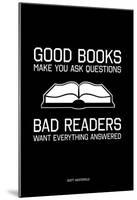 Good Books, Bad Readers-null-Mounted Poster