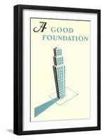 Good Foundation-null-Framed Art Print
