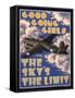 Good Going Girls. The Sky's the Limit. WWII Poster-null-Framed Stretched Canvas