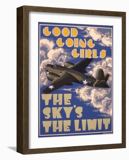 Good Going Girls. The Sky's the Limit. WWII Poster-null-Framed Giclee Print