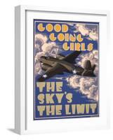 Good Going Girls. The Sky's the Limit. WWII Poster-null-Framed Giclee Print