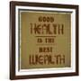 Good Health is the Best Wealth-GayanB-Framed Art Print