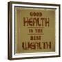 Good Health is the Best Wealth-GayanB-Framed Premium Giclee Print