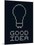 Good Idea Led Board-wongstock-Mounted Art Print