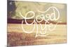 Good Life-Vintage Skies-Mounted Giclee Print