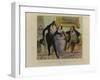 Good Lord! Sir, I Am Forced Toleave for the Country,Let My Wife Keep You Company-Honore Daumier-Framed Giclee Print