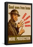 Good News from Home Tanks Planes Guns Ships More Production WWII War Propaganda Art Poster-null-Framed Poster