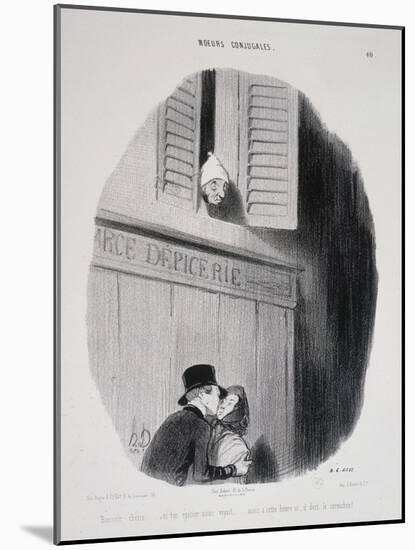 Good Night Darling... If Your Husband Could See Us!-Honore Daumier-Mounted Giclee Print