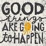 Good Things are Going to Happen-Michael Mullan-Framed Print Mount