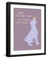 Good Things Come - Purple Version-Dog is Good-Framed Art Print