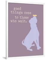 Good Things Come - Purple Version-Dog is Good-Framed Art Print