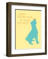 Good Things Come - Yellow Version-Dog is Good-Framed Art Print