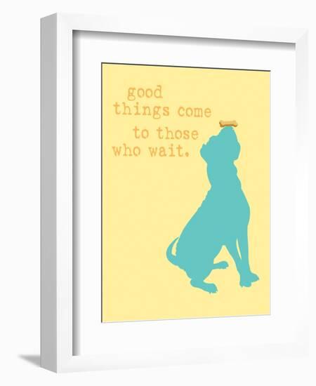 Good Things Come - Yellow Version-Dog is Good-Framed Art Print