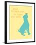 Good Things Come - Yellow Version-Dog is Good-Framed Art Print