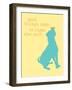 Good Things Come - Yellow Version-Dog is Good-Framed Art Print