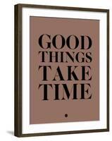 Good Things Take Time 3-NaxArt-Framed Art Print