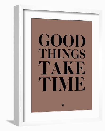 Good Things Take Time 3-NaxArt-Framed Art Print