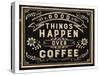 Good Things-Dan Dipaolo-Stretched Canvas