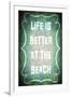 Good Times Better Beach-LightBoxJournal-Framed Giclee Print